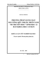 Luận văn sư phạm Phương pháp giảng dạy bài tổng kết thuộc phần năm Di truyền học Sinh học 12 ban Khoa học cơ bản