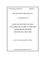 Luận văn thạc sĩ quản lý công  đánh giá viên chức các bảo tàng thuộc sở văn hóa và thể thao thành phố hồ chí minh theo kết quả công việc 