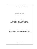 Luận án Tiến sĩ Công nghệ thông tin: Tổng hợp dữ liệu nhằm tiết kiệm năng lượng trong mạng cảm biến không dây