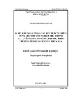 Luận văn sư phạm Bước đầu soạn thảo câu hỏi trắc nghiệm dùng cho thi tốt nghiệp phổ thông và tuyển sinh cao đẳng, đại học theo chương trình sách chưa phân ban