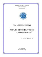 TÀI LIỆU GIẢNG DẠY MÔN: TỔ CHỨC HOẠT ĐỘNG VUI CHƠI CHO TRẺ
