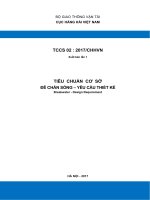 TIÊU CHUẨN CƠ SỞ ĐÊ CHẮN SÓNG – YÊU CẦU THIẾT KẾ Breakwater - Design Requirement  Xem nội dung đầy đủ tại: https://123doc.net/document/6520325-8-tccs-02-2017-thiet-ke-de-chan-song-final-29-03-2017.htm