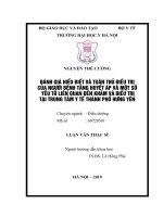 ĐÁNH GIÁ HIỂU BIẾT và TUÂN THỦ điều TRỊ của NGƯỜI BỆNH TĂNG HUYẾT áp và một số yếu tố LIÊN QUAN đến KHÁM và điều TRỊ tại TRUNG tâm y tế THÀNH PHỐ HƯNG yên 