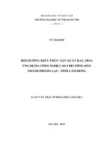BỒI DƯỠNG KIẾN THỨC sản XUẤT RAU, HOA ỨNG DỤNG CÔNG NGHỆ CAO CHO NÔNG dân THÀNH PHỐ đà lạt   TỈNH lâm ĐỒNG 