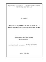 Nghiên cứu giải pháp cọc đất xi măng xử lý nền đường đầu cầu Chàng Ré, tỉnh Sóc Trăng