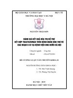 ĐÁNH GIÁ kết QUẢ hóa TRỊ bổ TRỢ kết hợp TRASTUZUMAB TRÊN BỆNH NHÂN UNG THƯ vú GIAI đoạn II III tại BỆNH VIỆN UNG bướu hà nội 