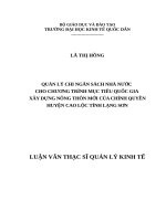 Luận văn thạc sỹ - Quản lý chi ngân sách nhà nước cho chương trình mục tiêu quốc gia xây dựng nông thôn mới của chính quyền Huyện Cao Lộc, tỉnh Lạng Sơn