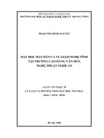 DẠY HỌC HÁT DÂN CA VÍ, GIẶM NGHỆ TĨNH TẠI TRƯỜNG CAO ĐẲNG VĂN HÓA NGHỆ THUẬT NGHỆ AN LUẬN VĂN THẠC SĨ LÝ LUẬN VÀ PHƯƠNG PHÁP DẠY HỌC ÂM NHẠC