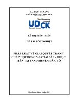 Báo cáo tốt nghiệp PHÁP LUẬT VỀ GIẢI QUYẾT TRANH CHẤP HỢP ĐỒNG VAY TÀI SẢN  THỰC TIỄN TẠI TAND HUYỆN ĐĂK TÔ