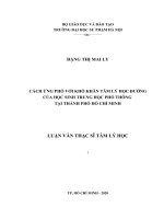 CÁCH ỨNG PHÓ với KHÓ KHĂN tâm lý học ĐƯỜNG của học SINH TRUNG học PHỔ THÔNG tại THÀNH PHỐ hồ CHÍ MINH   copy 