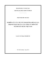 Nghiên cứu các yếu tố ảnh hưởng đến sự lựa chọn kỳ hạn nợ của các công ty niêm yết ngành xây dựng việt nam 