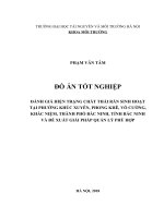 ĐÁNH GIÁ HIỆN TRẠNG CHẤT THẢI rắn SINH HOẠT tại PHƯỜNG KHÚC XUYÊN, PHONG KHÊ, võ CƯỜNG, KHẮC NIỆM, THÀNH PHỐ bắc NINH, TỈNH bắc NINH và đề XUẤT GIẢI PHÁP QUẢN lý PHÙ hợp 