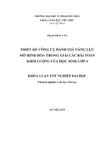 Thiết kế công cụ đánh giá năng lực mô hình hóa trong giải các bài toán khối lượng của học sinh lớp 4 (KLTN k41) 