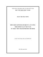 Luận văn Thạc sĩ Kinh tế: Điều kiện kinh doanh dịch vụ ăn uống theo pháp luật Việt Nam từ thực tiễn thành phố Hồ Chí Minh