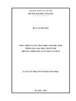 Phát triển tư duy phản biện cho học sinh thông qua dạy học chuyên đề phương trình chứa căn thức ở lớp 10 