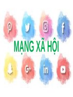 Bài thuyết trình Kỹ năng mềm: Mạng xã hội