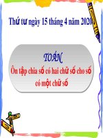 Bài giảng môn Toán lớp 3: Ôn tập chia số có hai chữ số cho số  có một chữ số