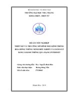 Thiết kế thi công mô hình nhà kính trồng hoa hồng thông minh điều khiển và giám sát bằng LOGO8 thông qua mạng internet  