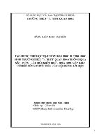 Tạo hứng thú học tập môn hóa hóa học 11 cho học sinh trường THCSTHPT quan hóa thông qua xây dựng câu hỏi kiến thức hóa học gắn liền với đời sống thực tiễn vào nội dung bài học 