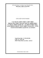 VẬN DỤNG KIẾN THỨC LIÊN môn TRONG dạy học LỊCH sử bài 23 KHÔI PHỤC và PHÁT TRIỂN KINH tế   xã hội ở MIỀN bắc, GIẢI PHÓNG HOÀN TOÀN MIỀN NAM (1973   1975)   SÁCH GIÁO KHOA LỊCH sử 12 cơ bản 