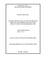 Ứng dụng space syntax và ngôn ngữ kiểu mẫu trong quy hoạch không gian công cộng khu vực trung tâm thành phố đà nẵng 