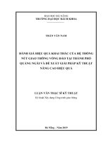 Đánh giá hiệu quả khai thác của hệ thống nút giao thông vòng đảo tại thành phố quảng ngãi và đề xuất giải pháp kỹ thuật nâng cao hiệu quả 
