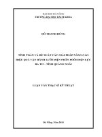 Tính toán và đề xuất các giải pháp nâng cao hiệu quả vận hành lưới điện phân phối điện lực ba tơ  tỉnh quảng ngãi 