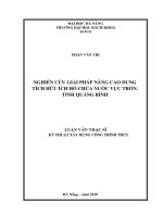 Nghiên cứu giải pháp nâng cao dung tích hữu ích hồ chứa nước vực tròn, tĩnh quảng bình 