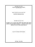 Nghiên cứu sự phân bố nhiệt độ trong bê tông khối lớn do nhiệt hydrat – áp dụng cho công trình tân mỹ tỉnh ninh thuận 