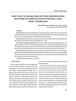 Phẫu thuật tái tạo mũi bằng vạt trán trên bệnh nhân khe hở mặt số 3 hiếm gặp khuyết toàn bộ 1/2 mũi, nhân 1 trường hợp