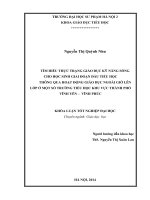 Tìm hiểu thực trạng giáo dục kỹ năng sống cho học sinh giai đoạn đầu tiểu học thông qua hoạt động giáo dục ngoài giờ lên lớp ở một số trường tiểu học khu vực thành phố vĩnh yên   vĩnh phúc 