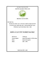 Đánh giá công tác cấp giấy chứng nhận quyền sử dụng đất trên địa bàn thành phố bắc kạn, tỉnh bắc kạn giai đoạn 2016 2018 