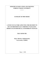 Summary of Phd thesis: A study on factors affecting the decision to buy environmentally-friendly packaging products of individual customers in Vietnam