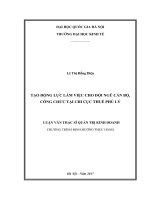 TẠO ĐỘNG LỰC LÀM VIỆC CHO ĐỘI NGŨ CÁN BỘ, CÔNG CHỨC TẠI CHI CỤC THUẾ PHỦ LÝ  (Copy > Word > OK)