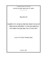 Luận văn thạc sĩ Khoa học: Nghiên cứu áp dụng phương pháp tần suất – nhận dạng mới phục vụ dự báo khoáng sản theo tài liệu địa vật lý máy bay