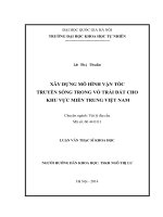 Luận văn thạc sĩ khoa học: Xây dựng mô hình vận tốc truyền sóng trong vỏ Trái đất cho khu vực miền Trung Việt Nam