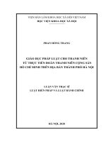 GIÁO dục PHÁP LUẬT CHO THANH NIÊN từ THỰC TIỄN đoàn THANH NIÊN CỘNG sản hồ CHÍ MINH TRÊN địa bàn THÀNH PHỐ hà nội 
