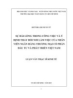 Sự hài lòng trong công việc và ý định thay đổi nơi làm việc của nhân viên ngân hàng thương mại cổ phần đầu tư và phát triển việt nam 