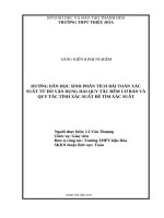 SKKN HƯỚNG dẫn học SINH PHÂN TÍCH bài TOÁN xác SUẤT từ đó vận DỤNG HAI QUY tắc đếm cơ bản và QUY tắc TÍNH xác SUẤT để tìm xác SUẤT 