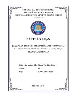 Thảo luận phân tích kinh tế doanh nghiệp (PHÂN TÍCH CHI PHÍ KINH DOANH THƯƠNG MẠI TẠI CÔNG TY CỔ PHẦN SỮA VIỆT NAM. NÊU THỰC TRẠNG VÀ GIẢI PHÁP)