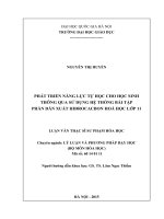 PHÁT TRIỂN NĂNG LỰC TỰ HỌC CHO HỌC SINH THÔNG QUA SỬ DỤNG HỆ THỐNG BÀI TẬP PHẦN DẪN XUẤT HIĐROCACBON HOÁ HỌC LỚP 11 LUẬN VĂN THẠC SĨ SƯ PHẠM HÓA HỌC