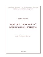 NGHỆ THUẬT CHẠM KHẮC GỖ ĐÌNH HÀNG KÊNH - HẢI PHÒNG LUẬN VĂN THẠC SĨ MĨ THUẬT