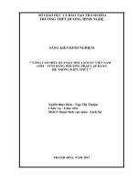 Nâng cao hiệu quả dạy học lịch sử việt nam (1954   1975) bằng phương pháp lập bảng hệ thống kiến thức 