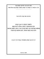 Đào tạo và phát triển đội ngũ công chức UBND huyện nhằm thúc đẩy cải cách thủ tục hành chính ở huyện đồng hỷ, tỉnh thái nguyên 