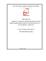 Nghiên cứu, thiết kế mô hình hệ thống truyền thông RADIO  số đồng nhất 03 cấp tỉnh, huyện, xã qua INTERNET và sóng  FM (Luận văn thạc sĩ)
