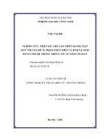 Nghiên cứu thiết kế chế t o thiết bị thu mặt đất với cơ chế tự đ ng phát hi n và bám v tinh dùng cho h thống thông tin vệ tinh vinasat