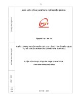 Chất lượng nguồn nhân lực tại Công ty Cổ phần Dịch vụ Kỹ thuật MobiFone (Mobifone Service) (Luận văn thạc sĩ)