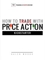 How to Trade with Price Action  Kickstarter. Galen Woods (File gốc)