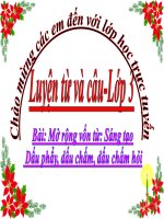 slide bài giảng mở rộng vốn từ sáng tạo  dấu phẩy, dấu chấm, chấm hỏi 