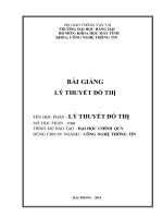 BÀI GIẢNG LÝ THUYẾT ĐỒ THỊ. TRÌNH ĐỘ ĐÀO TẠO : ĐẠI HỌC CHÍNH QUY DÙNG CHO SV NGÀNH : CÔNG NGHỆ THÔNG TIN